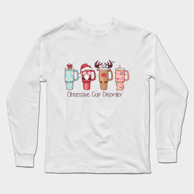 Obsessive Cup Disorder Long Sleeve T-Shirt by Nessanya